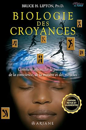 « La biologie des croyances » couverture recto